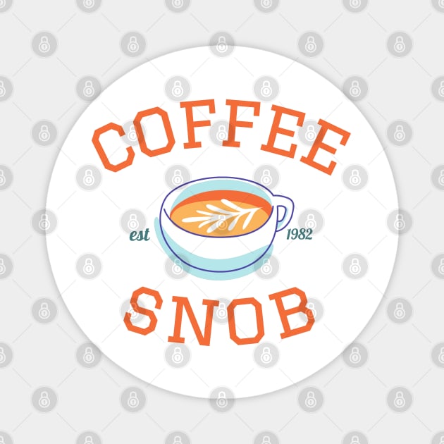 Coffee Snob Magnet by Nixart